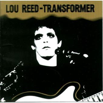 7 album phải nghe trước khi chết, Lou Reed – “Transfomer”