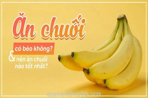 an chuoi co beo khong